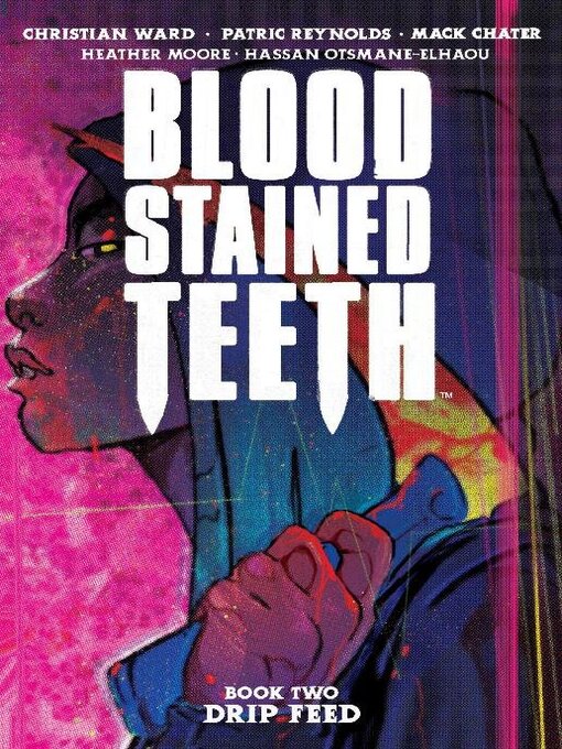 Title details for Blood Stained Teeth Volume 2 by Christian Ward - Available